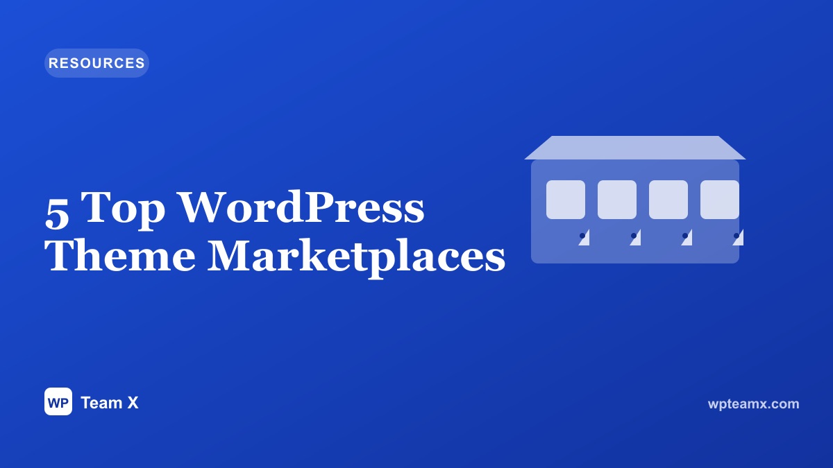 5 Top WordPress Theme Marketplaces